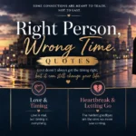 Right Person Wrong Time Quotes